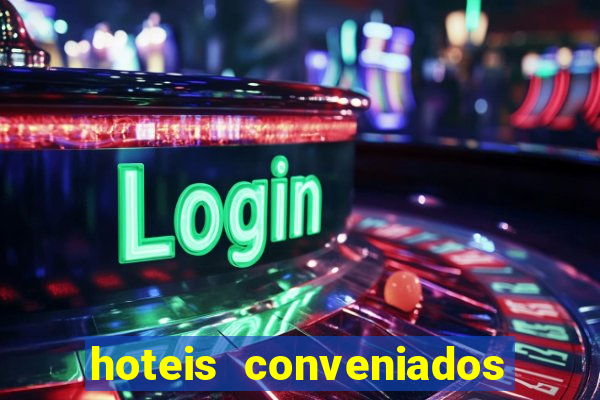 hoteis conveniados bancorbras bahia